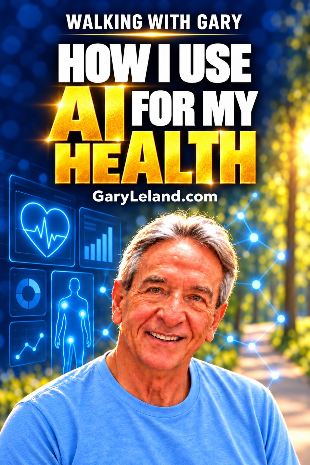 Using AI for Your Health at 71: How I Turn My Blood Tests, MRI and Glucose Data Into Plain English